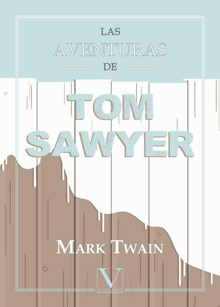 AVENTURAS DE TOM SAWYER, LAS | 9788413370552 | TWAIN, MARK