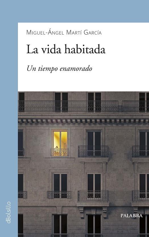 VIDA HABITADA, LA | 9788490618691 | MARTÍ GARCÍA, MIGUEL-ÁNGEL