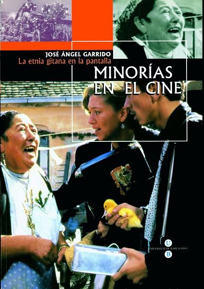 MINORÍAS EN EL CINE. LA ETNIA GITANA EN LA PANTALLA | 9788447526055 | GARRIDO, JOSÉ ÁNGEL