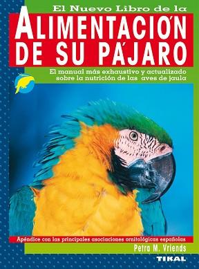 ALIMENTACIÓN DE SU PÁJARO, LA | 9788430585496 | BURGMANN, PETRA M.