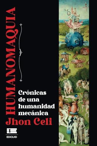 HUMANOMAQUIA | 9786125142917 | CELI, JHON