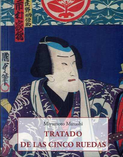 TRATADO DE LAS CINCO RUEDAS | 9788497160025 | MUSASHI, MIYAMOTO