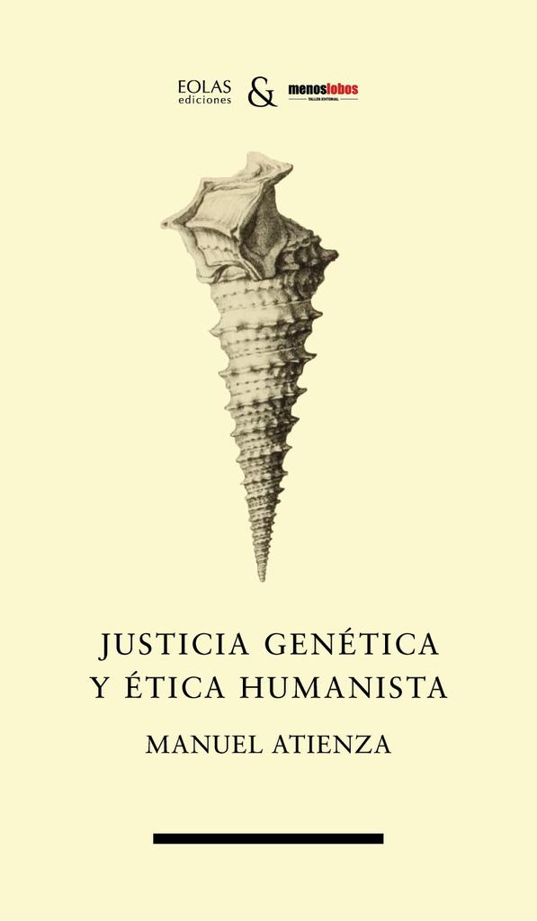 JUSTICIA GENÉTICA Y ÉTICA HUMANISTA | 9788412737837 | ATIENZA, MANUEL
