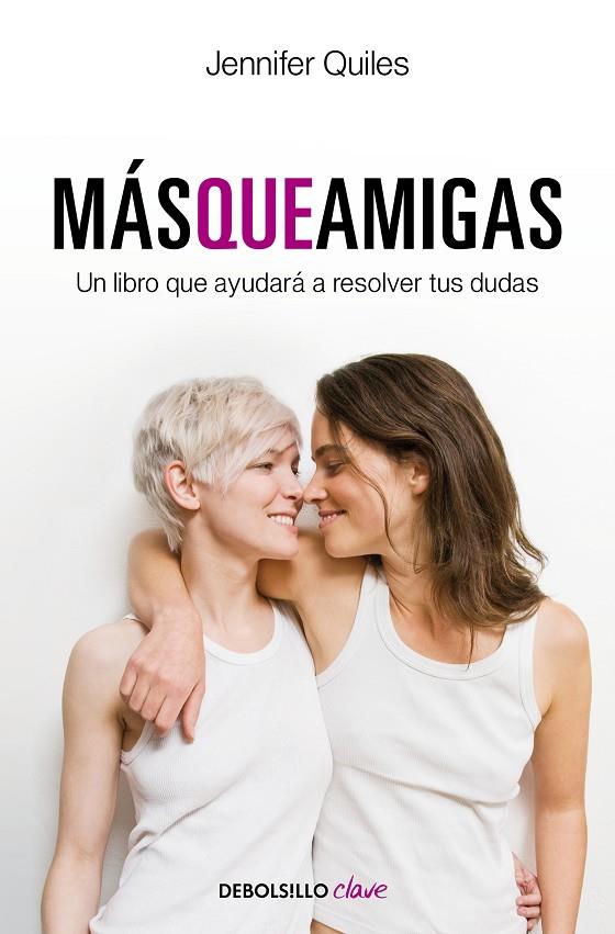 MÁS QUE AMIGAS | 9788499083988 | QUILES, JENNIFER