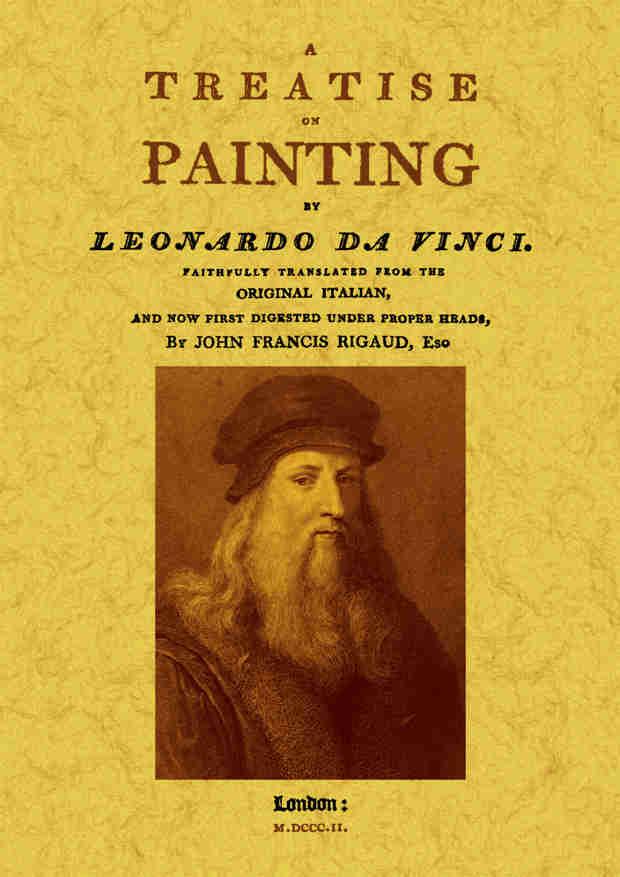 A TREATISE ON PAINTING BY LEONARDO DA VINCI | 9788490018088 | DA VINCI, LEONARDO
