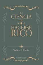 CIENCIA DE HACERSE RICO, LA | 9788419343345 | HERNANDEZ, VICTOR J.