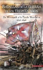 BATALLAS DE LA GUERRA DE LOS TREINTA AÑOS. SEGUNDO PERIODO | 9788494497193 | GUTHRIE, WILLIAM