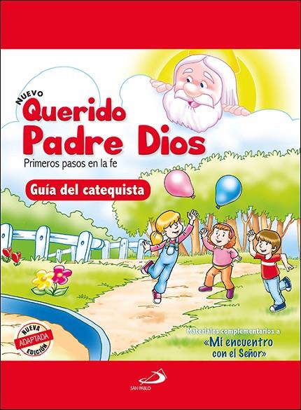 NUEVO QUERIDO PADRE DIOS. PRIMEROS PASOS. GUÍA DEL CATEQUISTA | 9788428558525 | MIGUELEZ MIGUELEZ, VICENTE