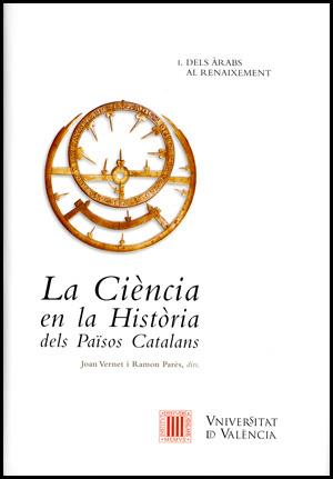 CIÈNCIA EN LA HISTÒRIA DELS PAÏSOS CATALANS (VOL. I), LA | 9788437060477 | VARIOS AUTORES