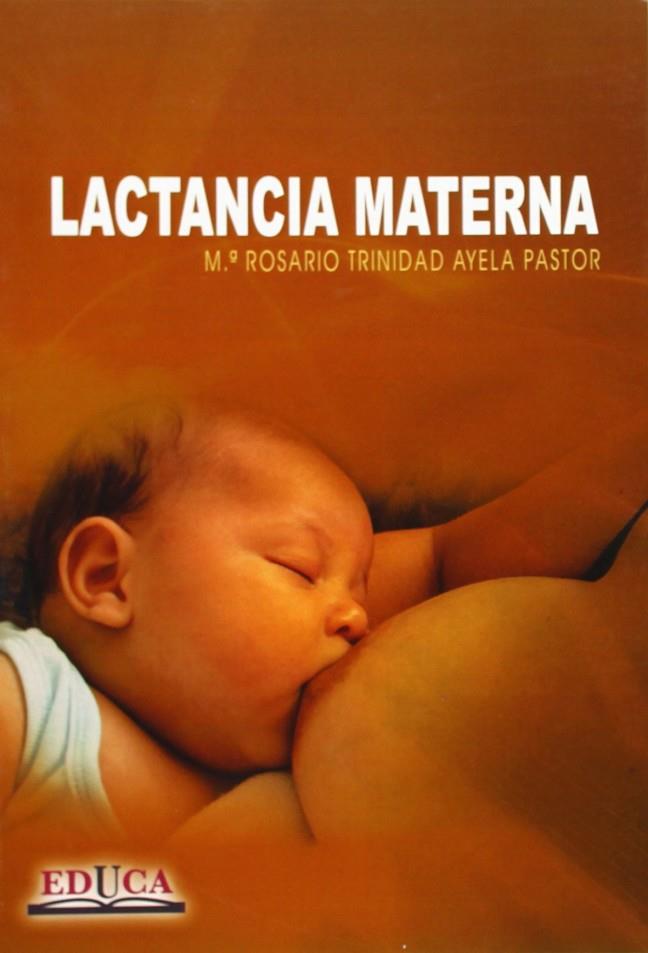 LACTANCIA MATERNA | 9788484548553 | AYELA PASTOR, Mª ROSARIO TRINIDAD