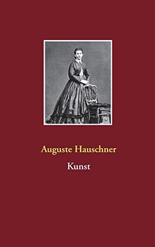 KUNST | 9783751920193 | HAUSCHNER, AUGUSTE