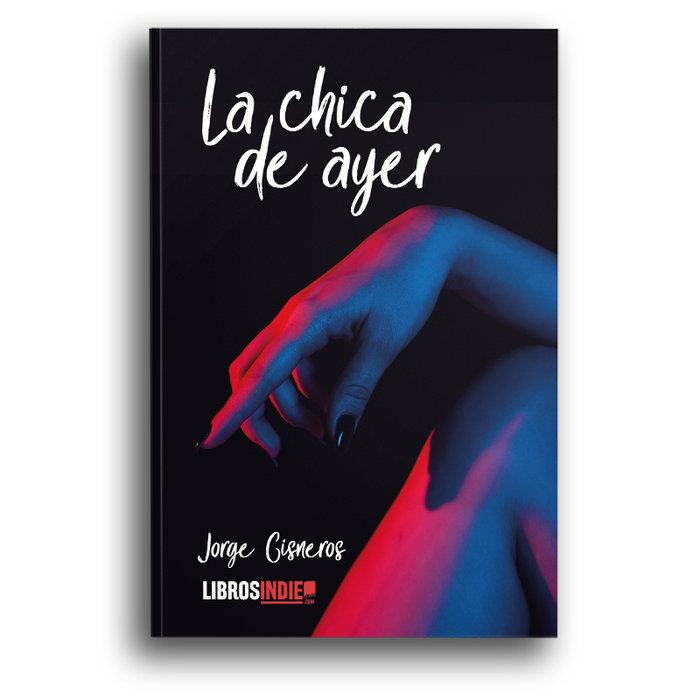 CHICA DE AYER, LA | 9788418112836 | CISNEROS, JORGE