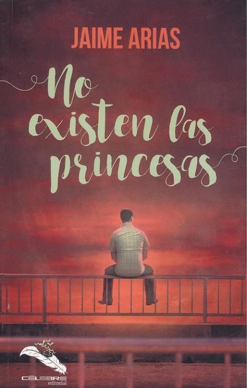 NO EXISTEN LAS PRINCESAS | 9788412028058 | ARIAS, JAIME