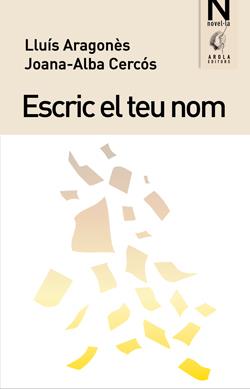ESCRIC EL TEU NOM | 9788412825855 | ARAGONÈS, LLUÍS