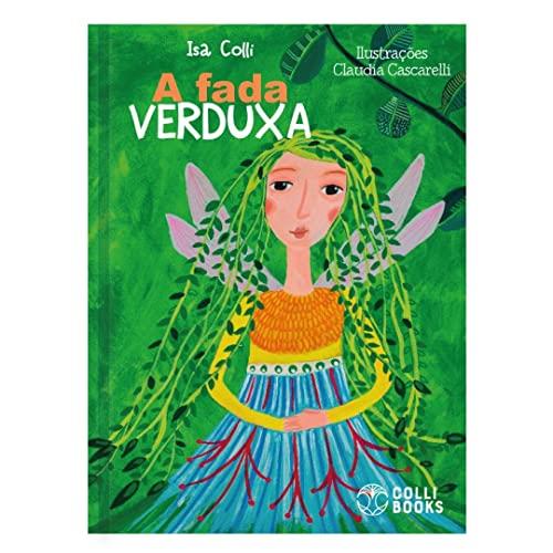 A FADA VERDUXA | 9786586522839 | COLLI, ISA