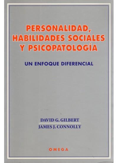 PERSONALIDAD, HABILIDADES SOCIALES Y PSICOPATOLOGIA | 9788428210317 | GILBERT, D. / CONNOLLY, J.