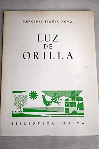 LUZ DE ORILLA | 9788470301834 | IBAÑEZ NOVO, MERCEDES