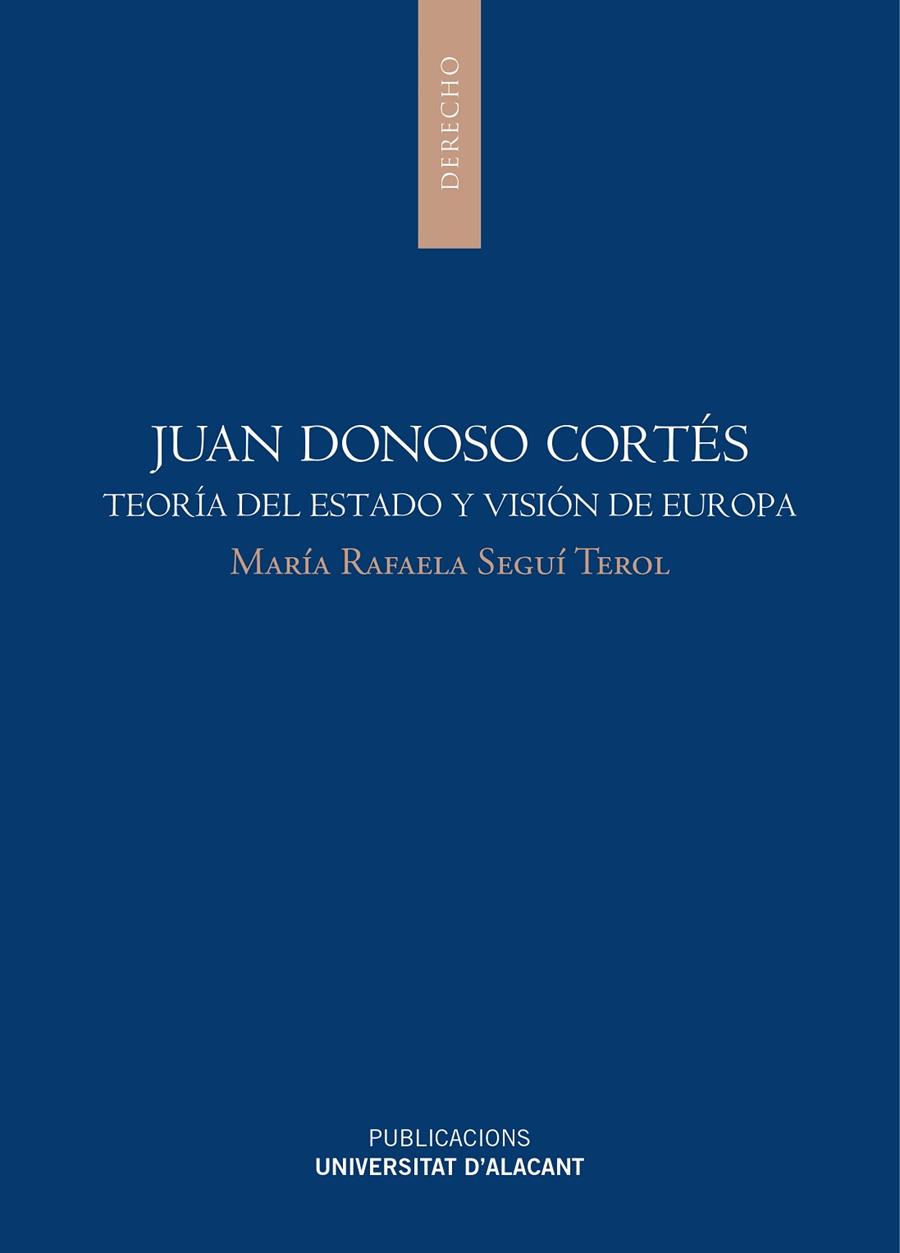 JUAN DONOSO CORTÉS | 9788497174954 | SEGUÍ TEROL, MARÍA RAFAELA