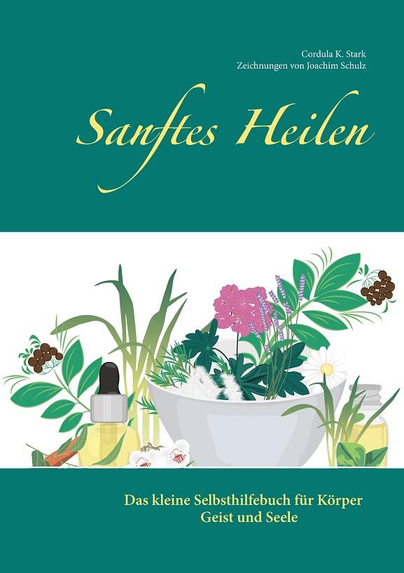 SANFTES HEILEN | 9783748171140 | STARK, CORDULA
