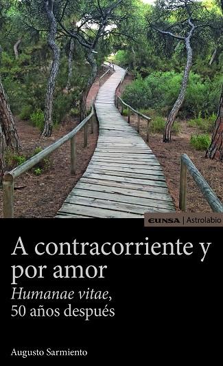 A CONTRACORRIENTE Y POR AMOR | 9788431333140 | SARMIENTO FRANCO, AUGUSTO