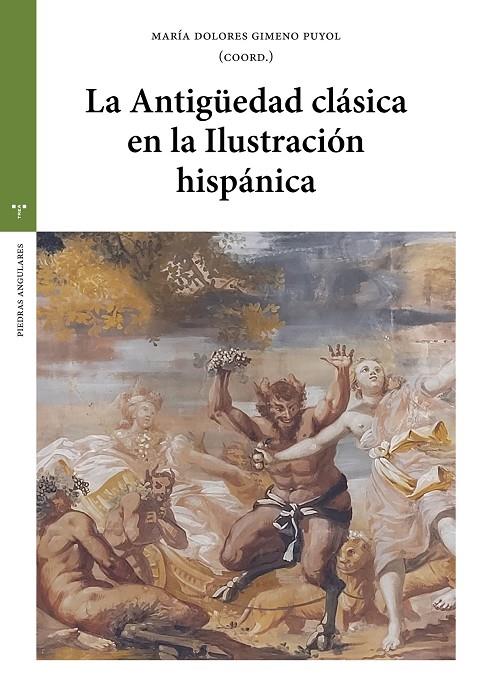 ANTIGÜEDAD CLÁSICA EN LA ILUSTRACIÓN HISPÁNICA, LA | 9791387790936 | GIMENO PUYOL, MARIA DOLORES