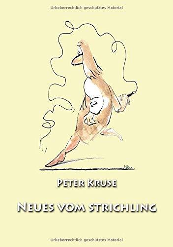 NEUES VOM STRICHLER | 9783751915427 | KRUSE, PETER