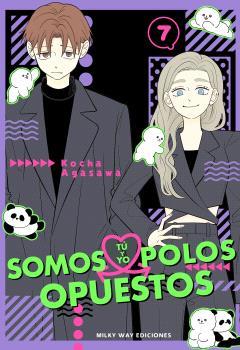TÚ Y YO SOMOS POLOS OPUESTOS 07 | 9791388055836 | AGASAWA, KOCHA