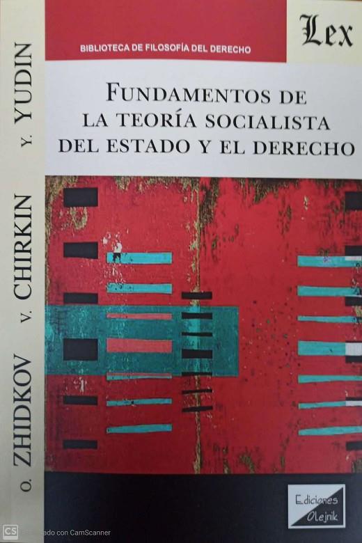 FUNDAMENTOS DE LA TEORIA SOCIALISTA DEL ESTADO Y EL DERECHO | 9789564071329 | ZHIDKOV, O.