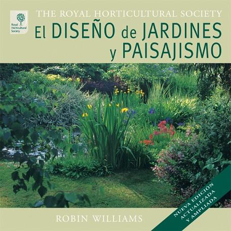 DISEÑO DE JARDINES Y PAISAJISMO, EL | 9788479026547 | WILLIAMS, ROBIN