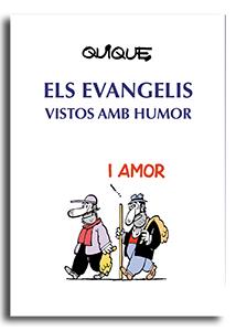EVANGELIS VISTOS AMB HUMOR, ELS | 9788491656364 | ARENÓS CORTÉS, ENRIC "QUIQUE"