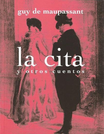 CITA Y OTROS CUENTOS, LA | 9788492697533 | MAUPASSANT