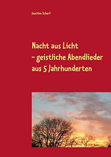NACHT AUS LICHT | 9783750470019 | SCHERF, JOACHIM