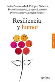 RESILIENCIA Y HUMOR | 9788497847469 | VANISTENDAEL, STEFAN / GABERAN, PHILIPPE / HUMBEECK, BRUNO / LECOMTE, JACQUES / MANIL, PIERRE / ROUY