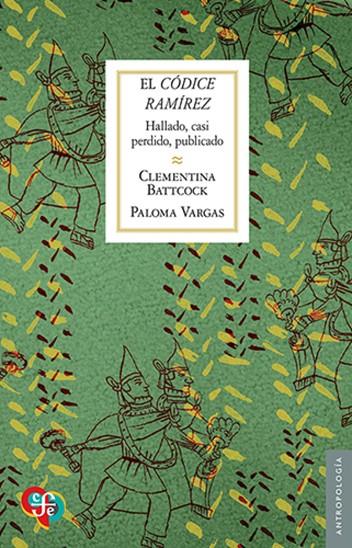 CODICE RAMIREZ, EL | 9786071684196 | BATTCOCK, CLEMENTINA / VARGAS, PALOMA