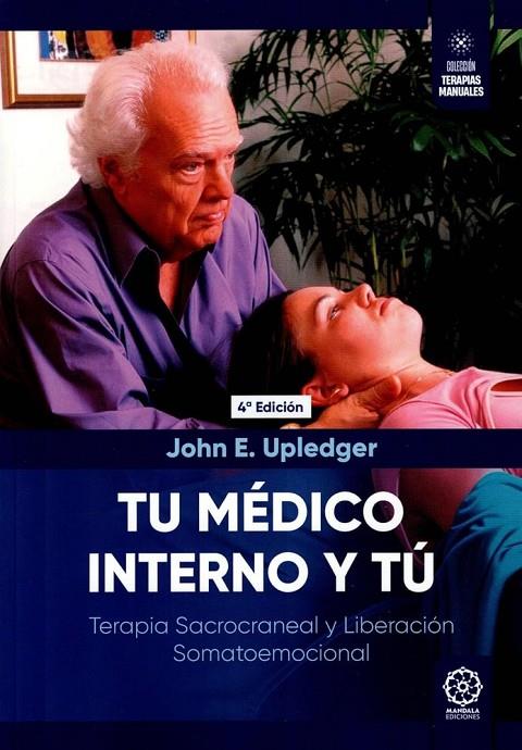 TU MÉDICO INTERNO Y TÚ | 9788410194977 | UPLEDGER, JOHN E.