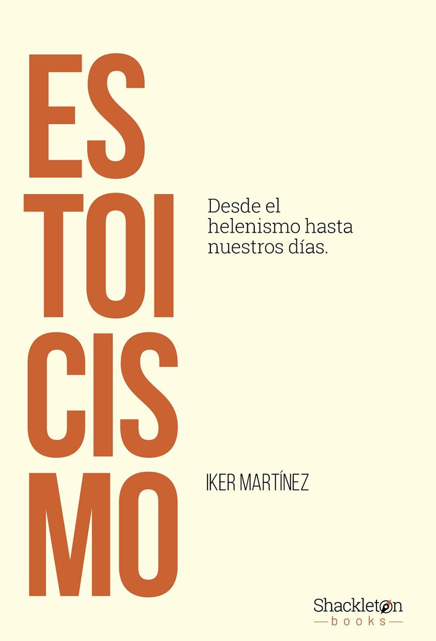ESTOICISMO | 9788413616223 | MARTÍNEZ FERNÁNDEZ, IKER