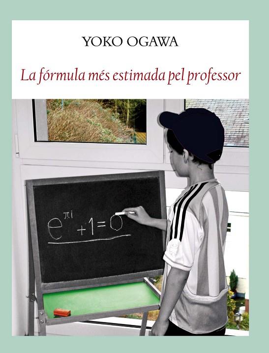 FÓRMULA MÉS ESTIMADA PEL PROFESOR, LA | 9788494147593 | OGAWA, YOKO
