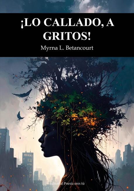 LO CALLADO, A GRITOS | 9791387806323 | BETANCOURT, MYRNA L.