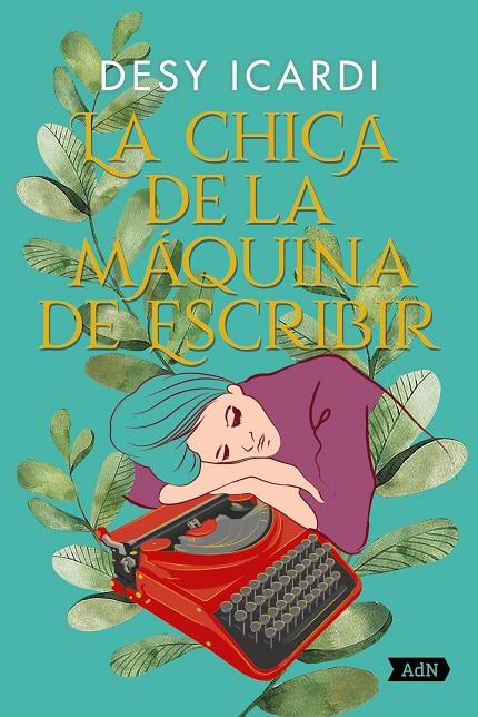 CHICA DE LA MÁQUINA DE ESCRIBIR, LA | 9788413624884 | ICARDI, DESY