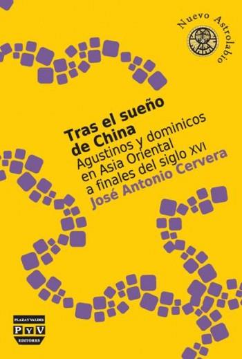 TRAS EL SUEÑO DE CHINA | 9788492751358 | CERVERA JIMÉNEZ, JOSÉ ANTONIO