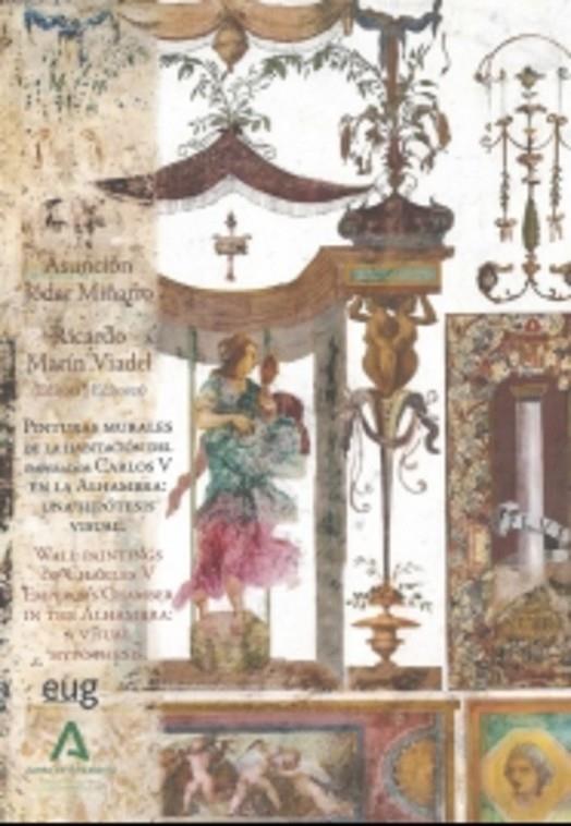 PINTURAS MURALES DE LAS HABITACIONES DEL EMPERADOR CARLOS V EN LA ALHAMBRA | 9788433868282 | VARIOS AUTORES