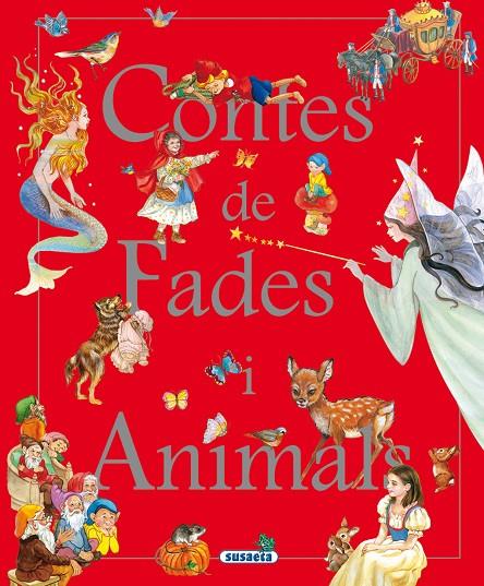 CONTES DE FADES I ANIMALS | 9788467751284 | SUSAETA, EQUIP
