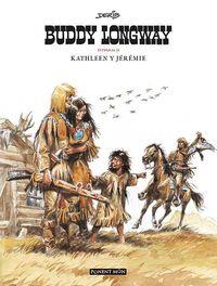 BUDDY LONGWAY INTEGRAL 02 : KATHLEEN Y JEREMIE | 9781908007834 | DERIB