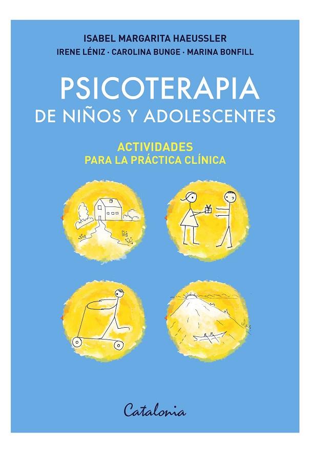 PSICOTERAPIA DE NIÑOS Y ADOLESCENTES | 9788419467546 | HAEUSSLER PEREZ DE ARCE, ISABEL MARGARIT