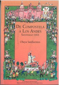 DE COMPOSTELA A LOS ANDES | 9788410142169 | SANFUENTES, OLAYA