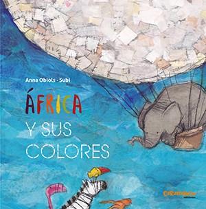 ÁFRICA Y SUS COLORES | 9788417766191 | OBIOLS LLOPART, ANNA