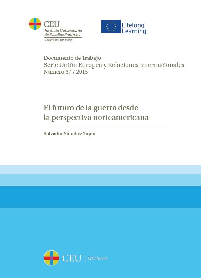 CÓMO SERÁ LA GUERRA EN EL FUTURO? LA PERSPECTIVA NORTEAMERICANA | 9788415949039 | SÁNCHEZ TAPIA, SALVADOR