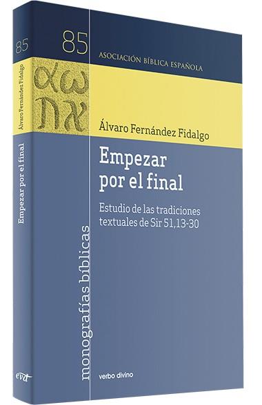 EMPEZAR POR EL FINAL | 9788410630376 | FERNANDEZ FIDALGO, ALVARO