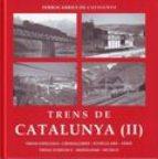 TRENS DE CATALUNYA II | 9788460995470 | FERROCARRILS