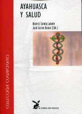 AYAHUASCA Y SALUD | 9788492470259 | CAIUBY LABATE, BEATRIZ / JOSÉ CARLOS BOUSO